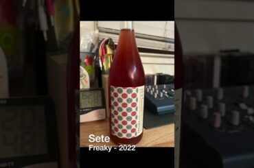 Sete - Freaky 2022 - Natural Wine #sete #setefreaky #naturalwine