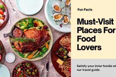 Top 10 Travel Destinations for Foodies