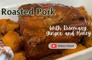 Roasted Pork with Ginger and Honey Cooking Italian with Joe