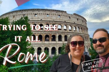 How we spent our first 2 days in Rome, Italy