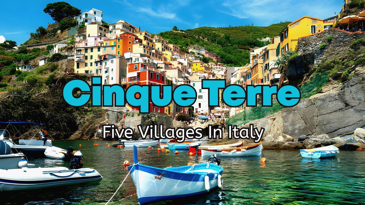 Cinque Terre | Exploring The Enchanting Tapestry Of Colorful Elegance | Five Villages In Italy Cinque Terre | Exploring The Enchanting Tapestry Of Colorful Elegance | Five Villages In Italy
