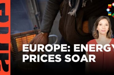 The price of warmth: Energy poverty in Europe | ARTE Europe Weekly