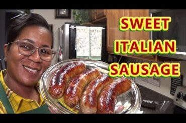 Cooking Sweet Italian Sausage | Breakfast Sausage I Cooked For Our Last Breakfast Episode!