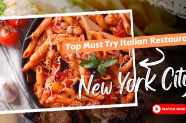 Top Must Try NYC Italian Restaurants | Explore Everywhere