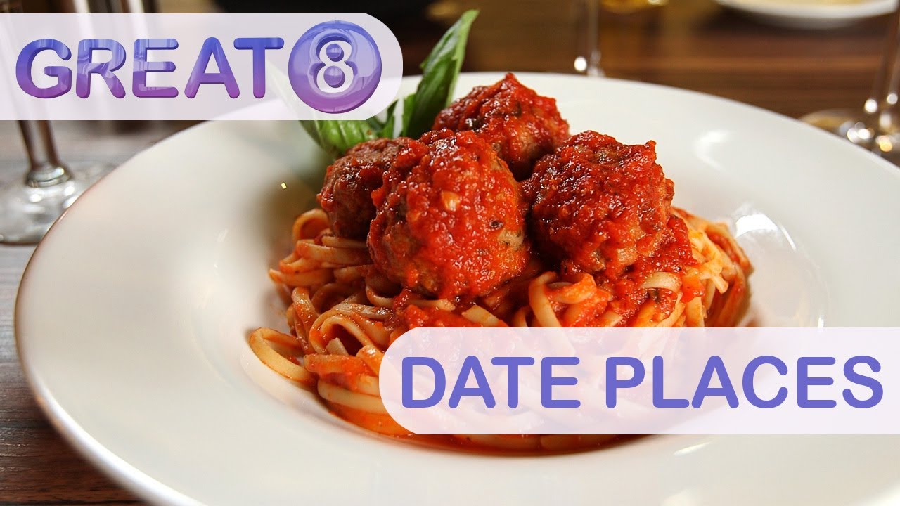 Great 8: Date Places Great 8: Date Places