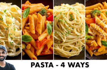 10 Minute Pasta Recipes - 4 Ways | Red Sauce, Mix Sauce, Aglio e Olio, White Sauce | Sanjyot Keer