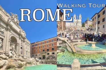 ROME, ITALY Walking Tour | TREVI FOUNTAIN | COLOSSEUM | SPANISH STEPS | VATICAN | VILLA BORGHESE