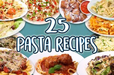 25 Delicious Pasta Recipes | Easy DIY Recipe Compilation with Many Vegetarian Options!