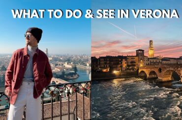 3 DAYS IN VERONA | WHAT TO DO, SEE & EAT IN THE CITY OF LOVE | VLOG