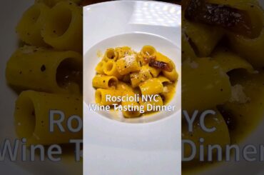 An Incredible Italian Food and Wine Tasting Dinner at Roscioli NYC