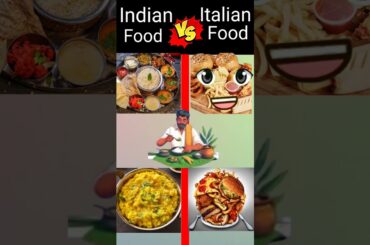 Indian food VS Italian food #shorts #viral