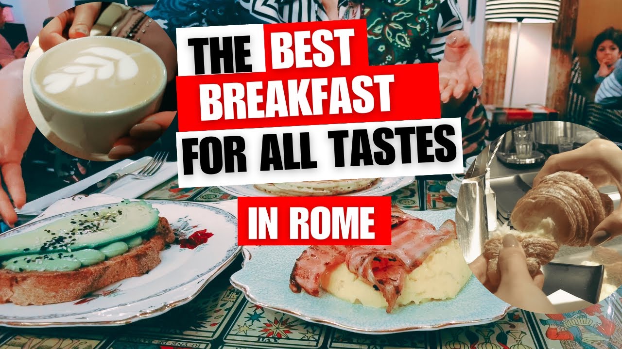 The Very Best Breakfasts in Rome! The Very Best Breakfasts in Rome!