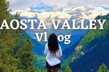AOSTA VALLEY ITALY | CASTEL SAVOIA TOUR