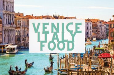 Venice, Italy Food
