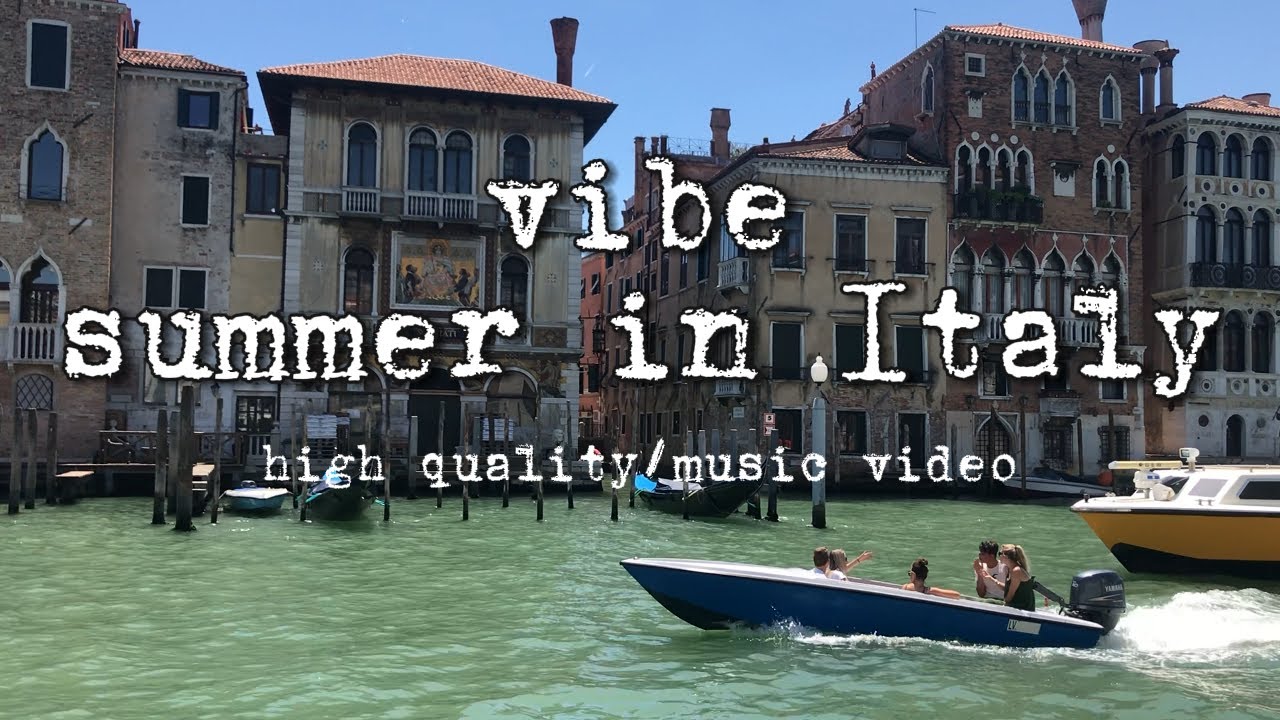 summer in Italy/high quality/music video/vibe summer in Italy/high quality/music video/vibe
