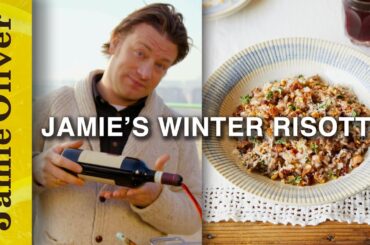 Jamie's Hearty Winter Risotto | Jamie Cooks Italy
