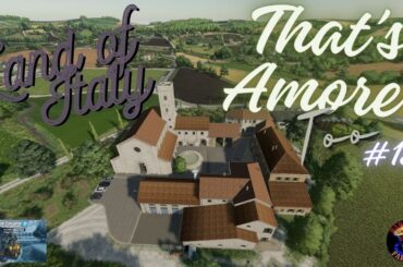 That's Amore! Too EPS #18 - Land of Italy - Farming Simulator 22 - FS22