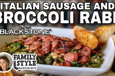 How to Make Italian Sausage and Broccoli Rabe | Blackstone Griddle Recipes