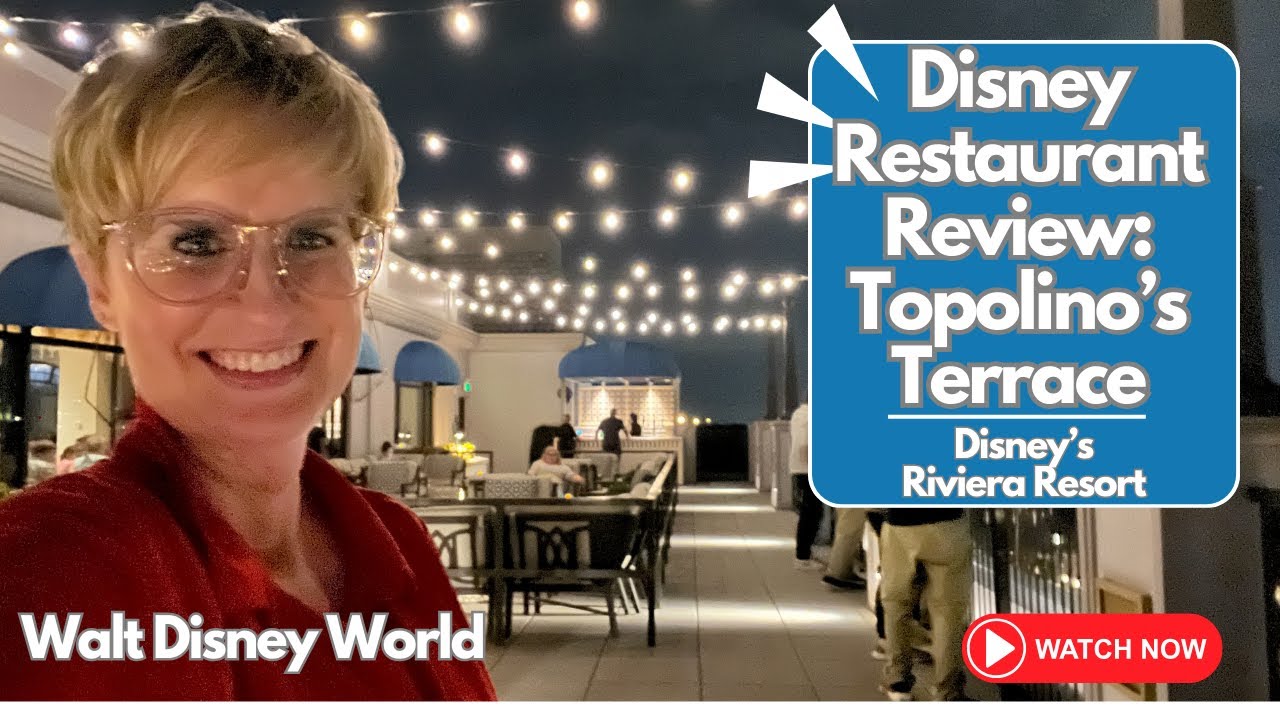 Disney Restaurant Review: Topolino’s Terrace at Disney’s Riviera Resort! | Walt Disney World Disney Restaurant Review: Topolino's Terrace at Disney's Riviera Resort! | Walt Disney World