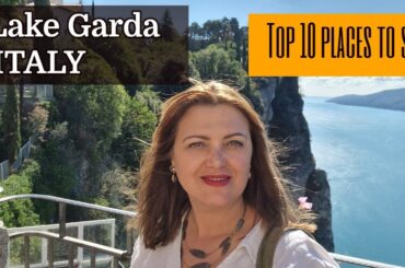 LAKE GARDA Top 10 Best Things To Do and See. Italy holiday