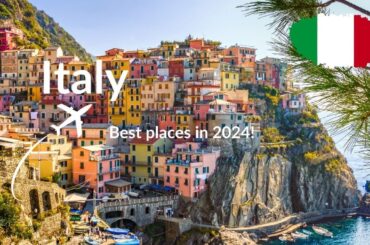 Ultimate Guide: Must visit places in Italy 2024!