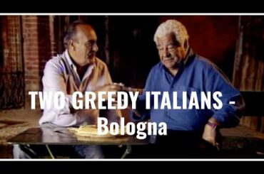 Two Greedy Italians - Bologna