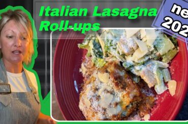 The Ultimate Italian Lasagna Roll-Ups RecipeI | talian food recipes