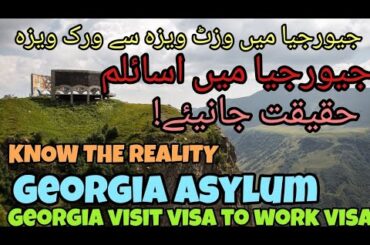 Work Permit Georgia |Jobs In Georgia| Asylum in Georgia |Work Visa Georgia | Visit Visa to Work Visa