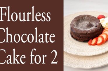 Flourless Chocolate Cake for 2
