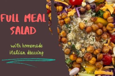 Italian Dressing for a Full Meal Salad