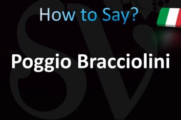 How to Pronounce Poggio Bracciolini (Italian)