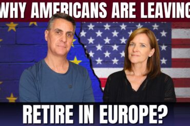 Escape The US: Retire In Europe On Social Security!