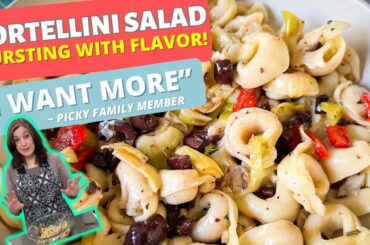 Who's Hungry? Delicious Tortellini Pasta Salad For Dinner, Picnics, and More!
