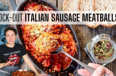 Knock-Out Italian Sausage Meatball Recipe | Plus Tips and Tricks To Make The Best Meatballs!