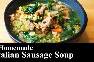 Homemade Italian Sausage Soup | SOUP RECIPE | Italian Food | The Southern Mountain Kitchen