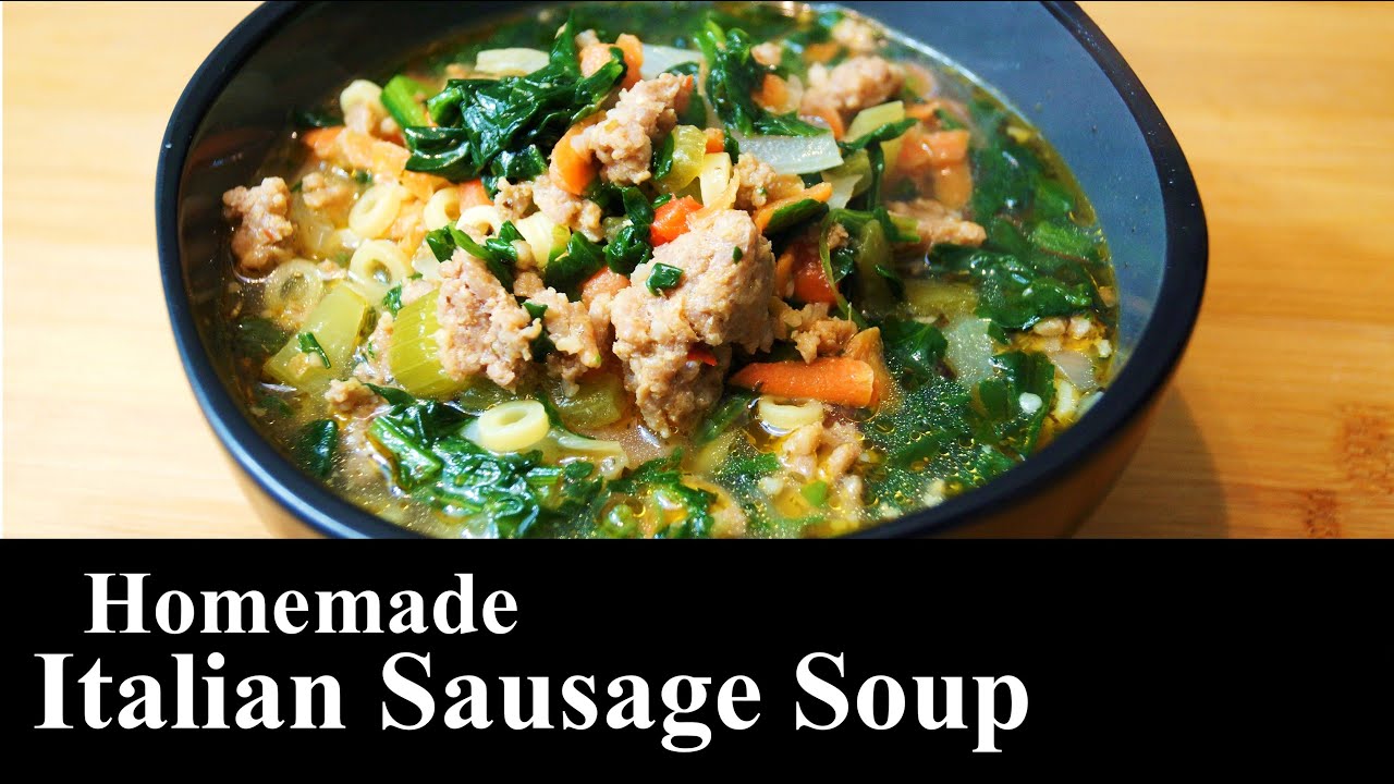 Homemade Italian Sausage Soup | SOUP RECIPE | Italian Food | The Southern Mountain Kitchen Homemade Italian Sausage Soup | SOUP RECIPE | Italian Food | The Southern Mountain Kitchen