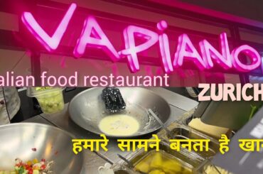 Vapiano Zurich restaurant,every plate,Italian food,worldfamous Italian restaurant,dinnerly,veg meal