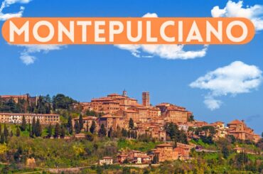 Tips for visiting Montepulciano, Tuscany