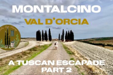 Tuscan Escapade Part 2 | Visit Montalcino | Wine Tasting of Brunello | Val D'Orcia and Cypress Drive
