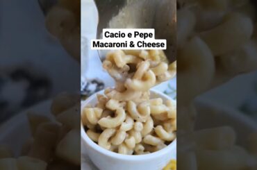 Cacio e Pepe Macaroni and Cheese Recipe #shorts #recipes
