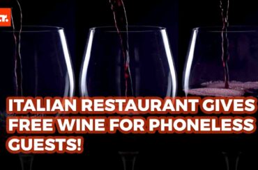 This Italian Restaurant Gives Free Wine For Guests Who Don't Use Their Phone While Eating!