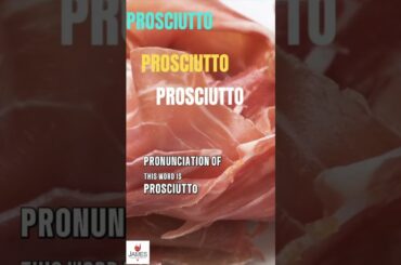 How to Pronounce Prosciutto #howtopronounce #italy #food #shorts #prosciutto