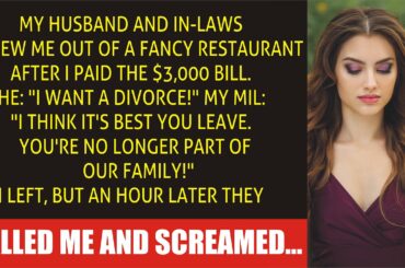 "After Being Thrown Out of Restaurant I Paid $3,000 For, What's Next with My Husband & In-Laws?"