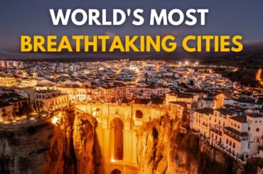 World's Most Breathtaking Cities: Top 15 Travel Destinations You NEED to See! (2024 Update)