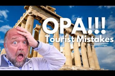 Biggest Mistakes Tourists Make in Athens