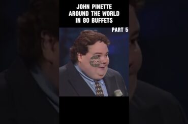 John Pinette Around the World in 80 Buffets Part 5