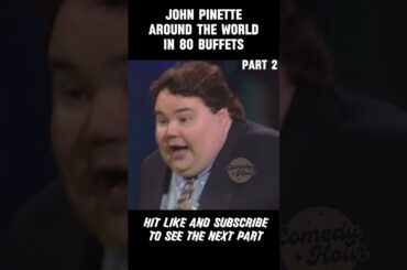 John Pinette Around the World in 80 Buffets Part 2