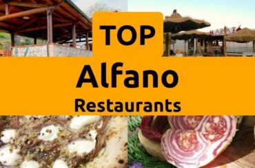 Top Restaurants to Visit in Alfano, Province of Salerno | Campania - English