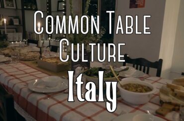 Common Table Culture // Italy Edition
