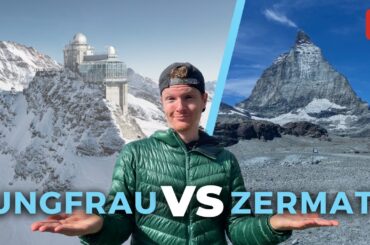 ZERMATT vs JUNGFRAU REGION: Which is better?